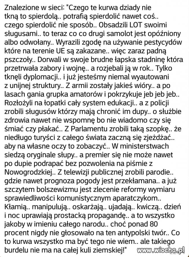 Czego nie tkną to spi...ą