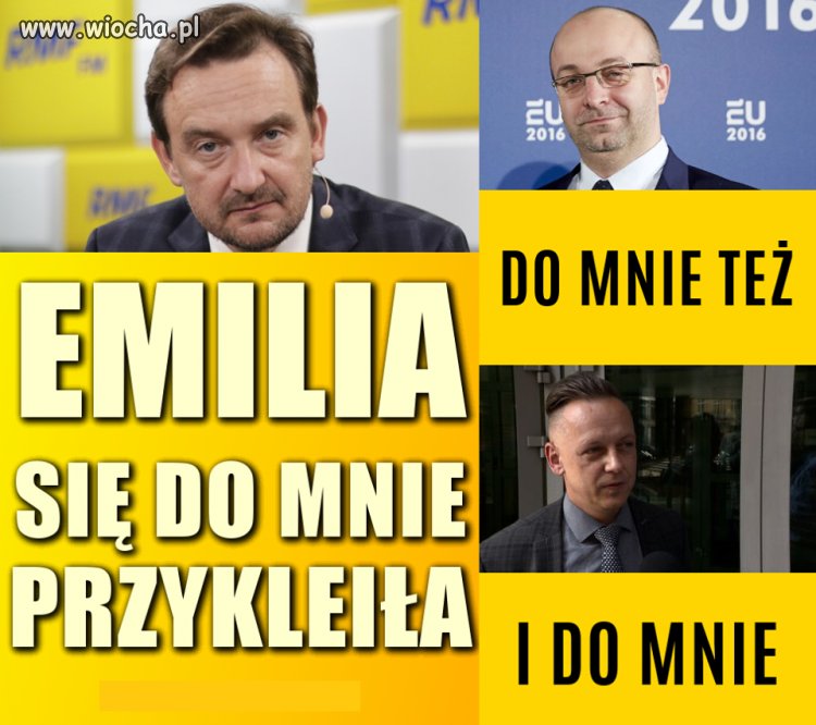 Jakaś lepka ta Emilia ...