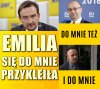 Jakaś lepka ta Emilia ...