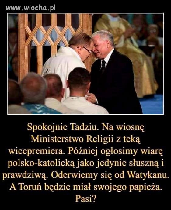 Takie mają plany ...