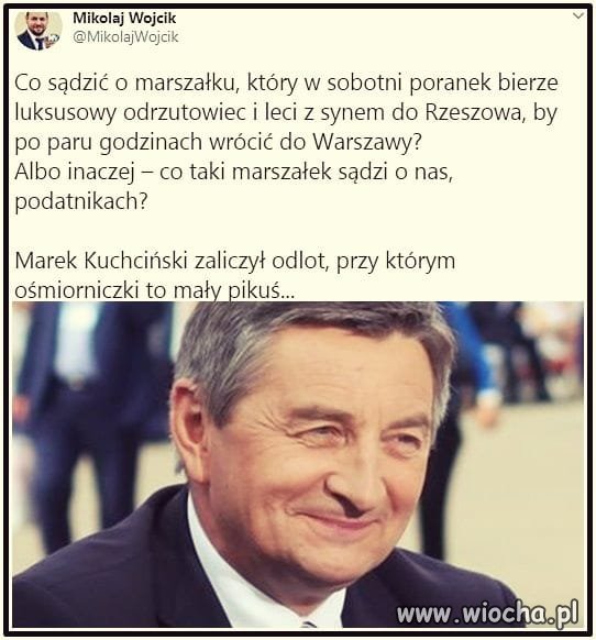 Oj odleciał nam marszałek kochany ... i to nie raz