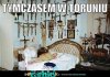 Tymczasem w Toruniu