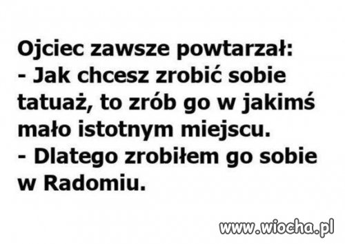Ojciec zawsze powtarzał: