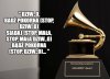 Grammy Award's, Oscary czy Złote Globy...