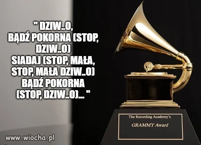 Grammy Award's, Oscary czy Złote Globy...