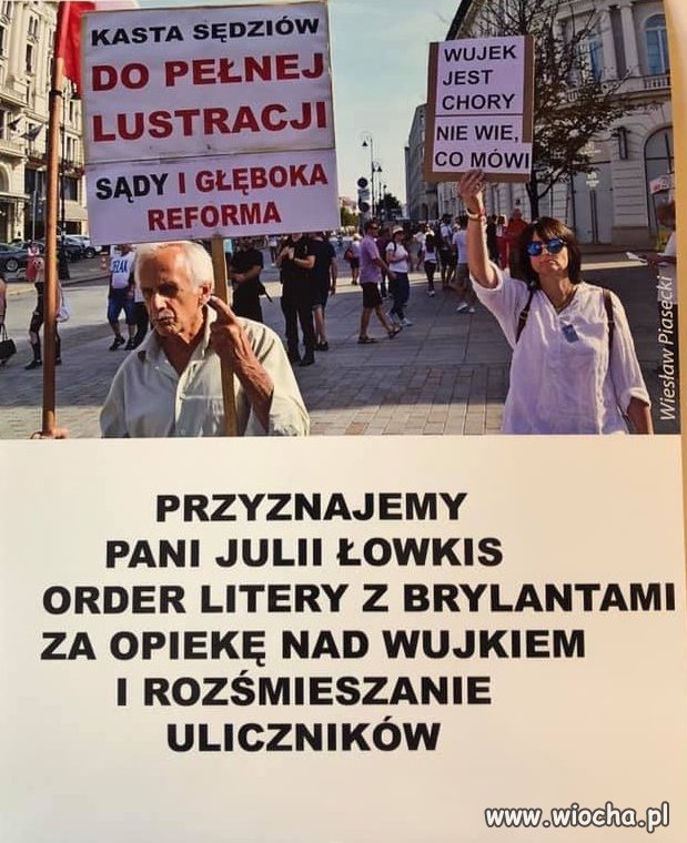 Wujek jest chory i nie wie co mówi.