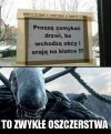 Zamykać drzwi!