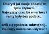 Obawiam się, że ta banda jest głucha na głosy tych