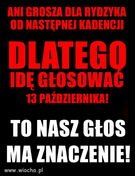 Głosuj mądrze ...