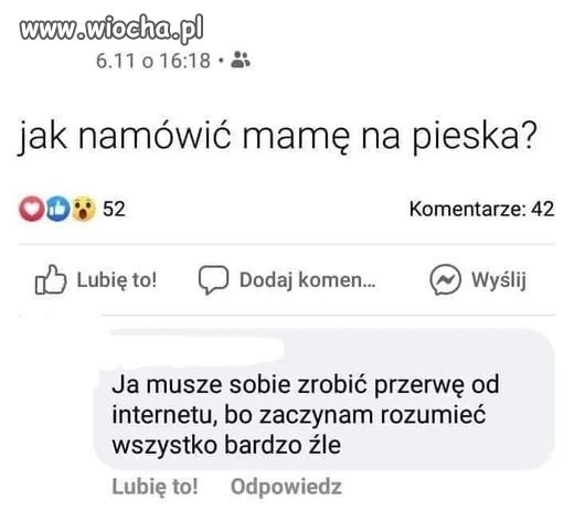 Chyba wszyscy musimy odpoczac