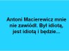 Nie zawiódł