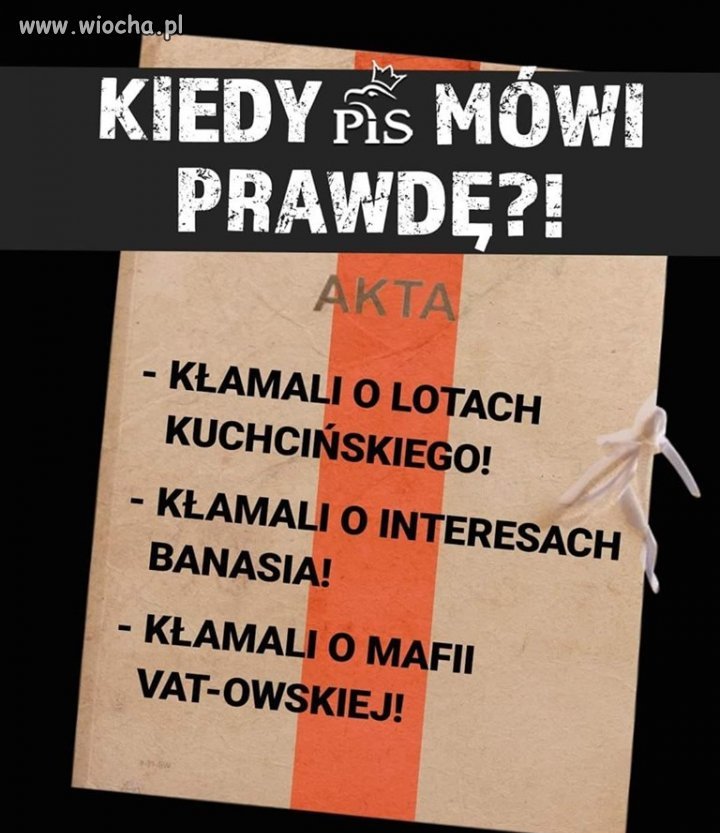 Kiedy PiS mówi prawdę   