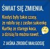 Świat się zmienia