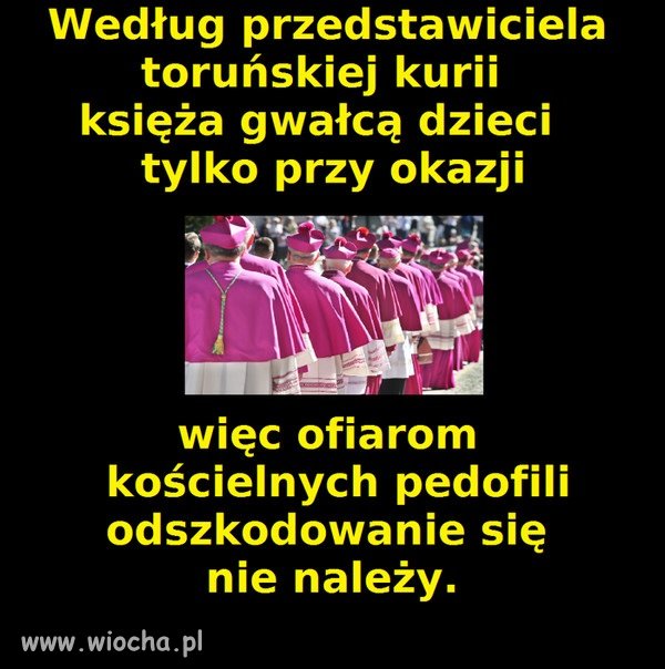 Jeśli ta pedofilska mafia KRK myśli, że coś się ..