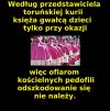 Jeśli ta pedofilska mafia KRK myśli, że coś się ..
