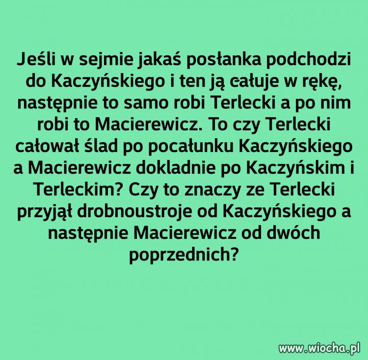 Całowanie w rękę w sejmie...