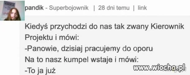 Dzisiaj pracujemy do oporu
