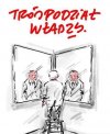 Jam jest pan twój ...