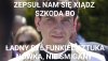 Śpieszmy się ich kochać ,tak szybko się zużywają