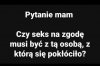 Z cyklu: dylematy...