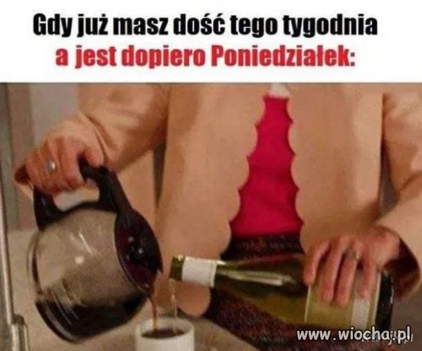 Poniedziałek...