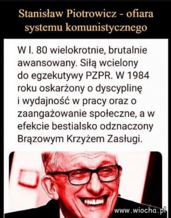 Piotrowicz to ofiara systemu komunistycznego!!!
