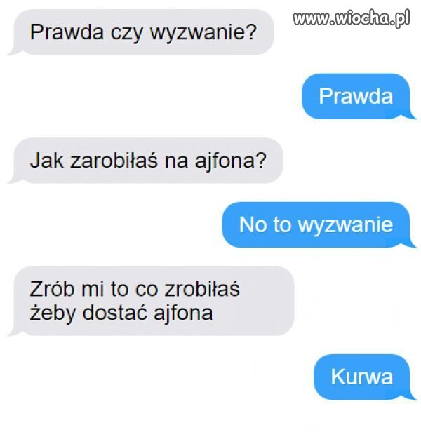 Prawda czy wyzwanie ?