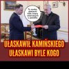 Ekscelencjo, Twoja prośba jest dla mnie rozkazem 