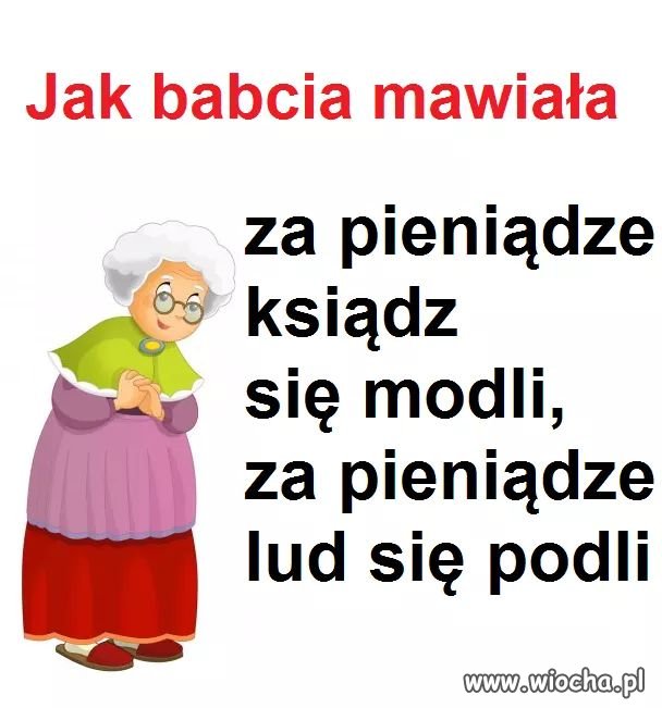 Tak było...jest...