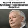 Czyli on, nie kwestionując rodziny, nie stanowi ..