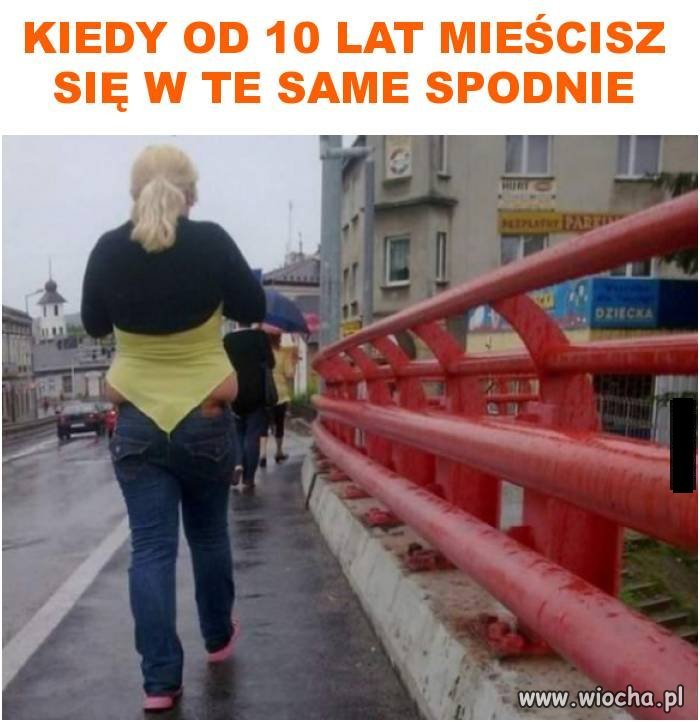 Kiedy wydaje ci się, że masz figurę z liceum.