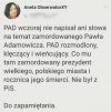 PAD woli pajacować