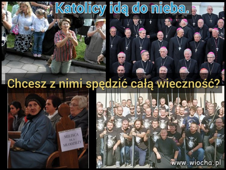 Niebo, może być jak piekło.