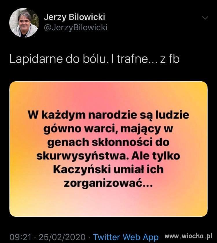Trzeba przyznać, że do tego to ma talent ...