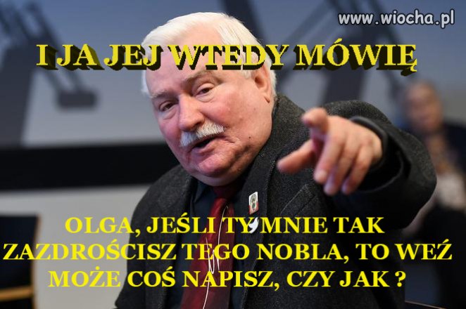 I ja jej wtedy mówię...