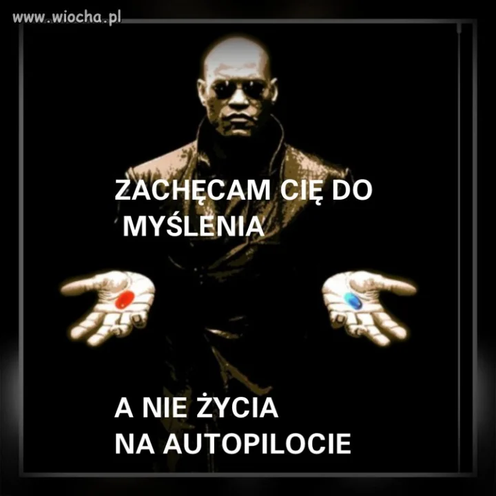 Zachęcam do myślenia