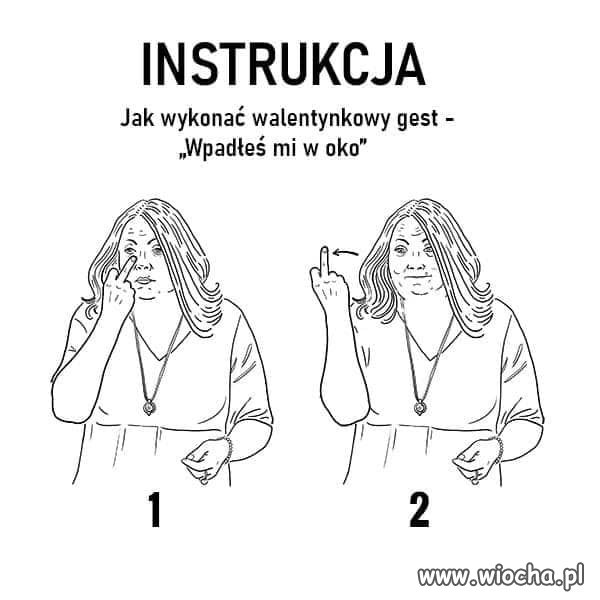 Walentynkowa instrukcja...