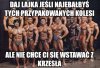Kto tak ma?