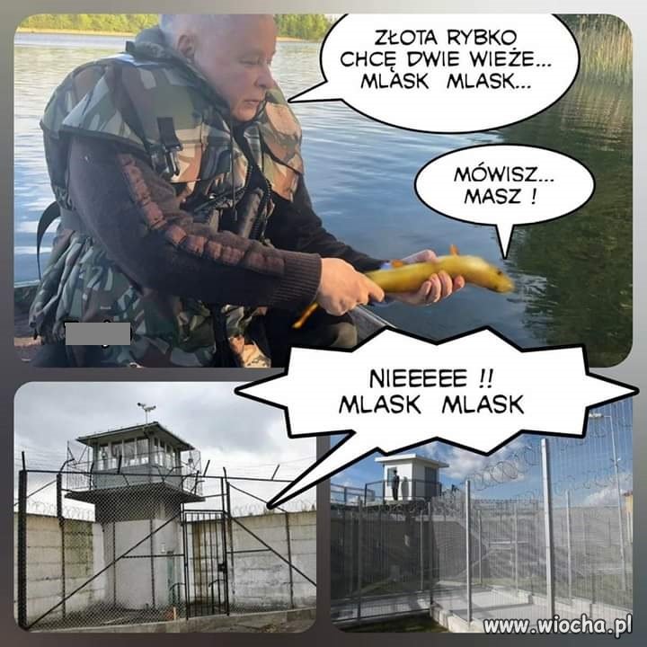 Oj doczeka się, doczeka ...