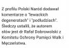 Odważnie publikował swoje opinie