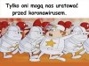 Tylko oni nas mogą uratować