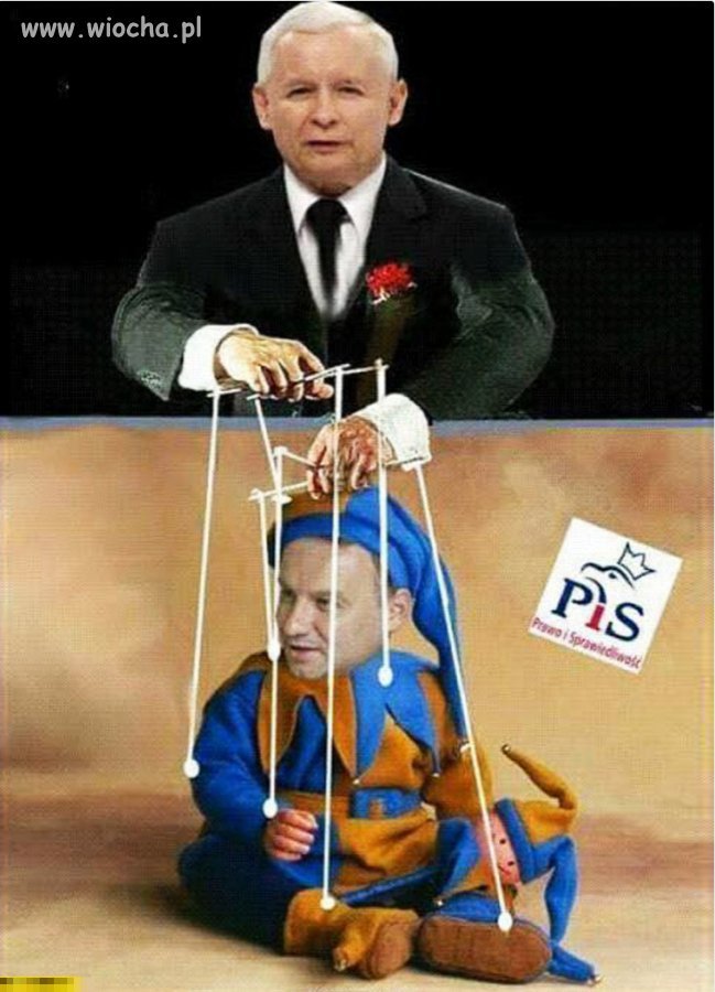 Duda marionetka Kaczyńskiego...