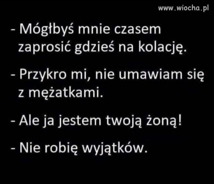 Jak chłop postanowi to nie ma zmiłuj