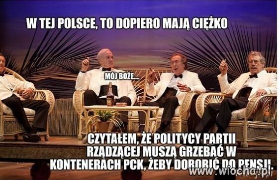W tej Polsce, to dopiero mają ciężko...