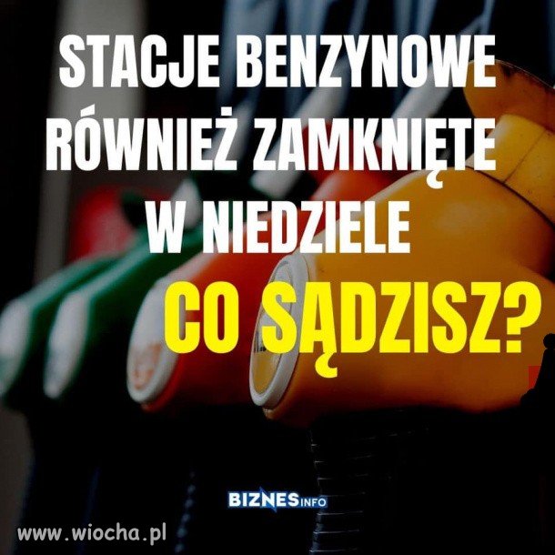 No jeszcze czego! Może zaraz na weekendy szpitale i straż pożarną zamkniemy?