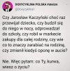 Co ty wiesz o życiu 