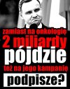 No właśnie. Jakie dostanie polecenie od prezesa ?