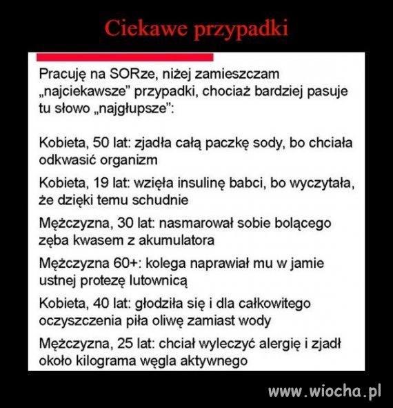 Głupota ludzka nie zna granic.