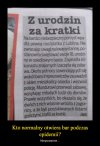 Głupich nie sieją 