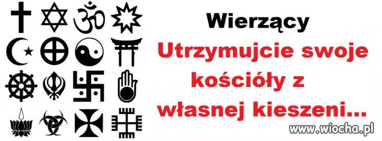 Jestem za tym! niech każdy wierzący mógł